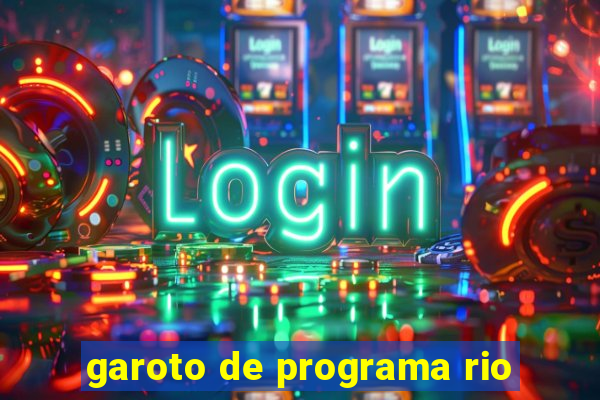 garoto de programa rio